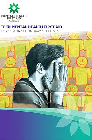 Teen MHFA (Senior) Students - Years 10 -12